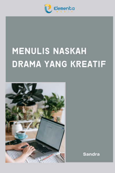 Sampul buku Menulis Naskah Drama...